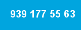 939 177 55 63